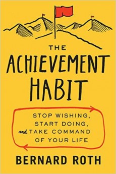 Wie man erfolgreicher mit der richtigen Wortwahl wird, erklärt Bernard Roth in „The Achievement Habit“. (Cover: HarperBusiness)