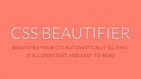 CSS Beautifier: Stylesheets automatisch schöner machen
