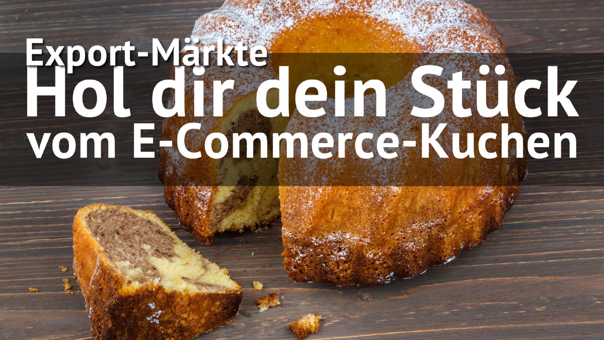 Marktüberblick E-Commerce in Europa: Vorreitermärkte 